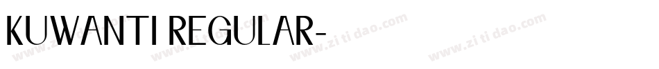 KUWANTI REGULAR字体转换